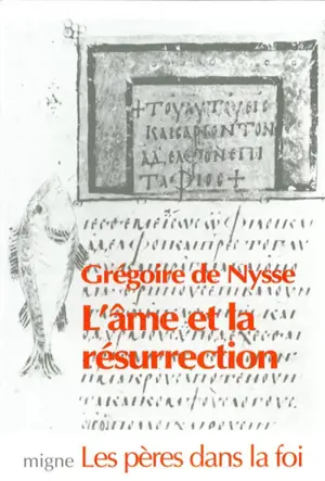 L'âme et la résurrection - Grégoire de Nysse