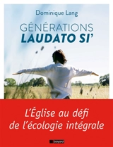 Générations Laudato si' - Dominique Lang