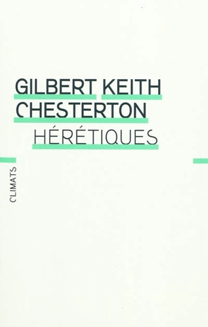 Hérétiques - G.K. Chesterton