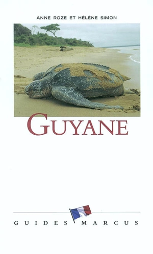 Guyane - Anne Roze