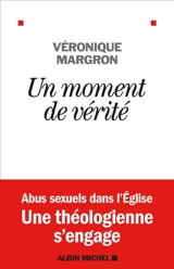 Un moment de vérité - Véronique Margron