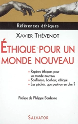 Ethique pour un monde nouveau - Xavier Thévenot