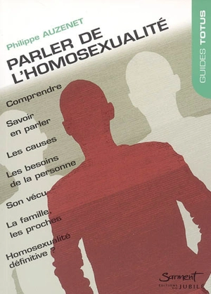 Parler de l'homosexualité - Philippe Auzenet