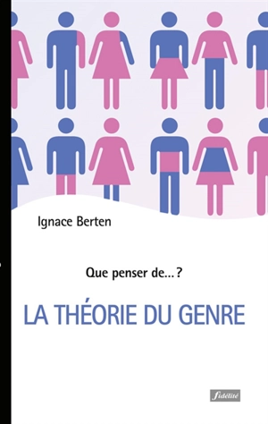 La théorie du genre - Ignace Berten