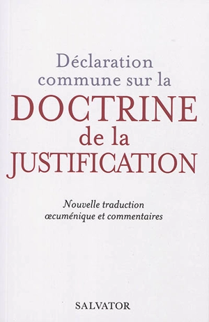 Déclaration commune sur la doctrine de la justification - Eglise catholique