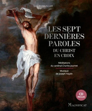 Les sept dernières paroles du Christ en croix - Romain Lizé