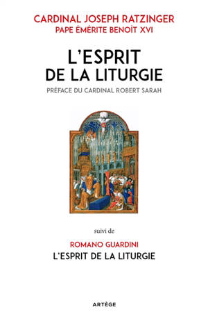 L'esprit de la liturgie. L'esprit de la liturgie - Benoît 16