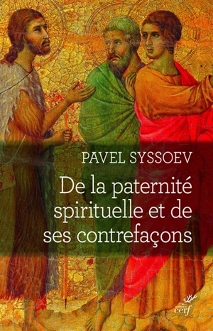 De la paternité spirituelle et de ses contrefaçons - Pavel Syssoev