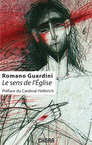 Le sens de l'Eglise - Romano Guardini