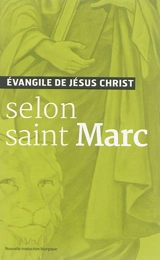 Evangile de Jésus Christ selon saint Marc
