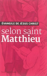 Evangile de Jésus-Christ selon saint Matthieu