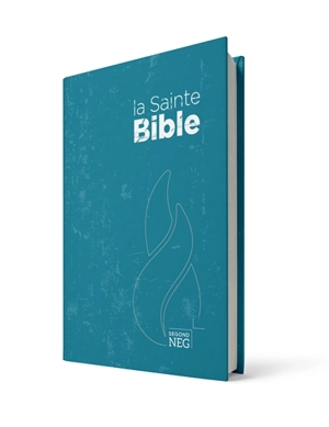 La sainte Bible : Segond NEG : compacte, imprimé bleu