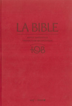 La Bible TOB : notes intégrales, traduction oecuménique