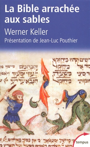 La Bible arrachée aux sables - Werner Keller