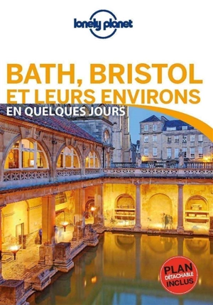 Bath, Bristol et leurs environs en quelques jours - Damian Harper