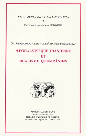 Apocalypse iranienne et dualisme qoumrânien - Géo Widengren