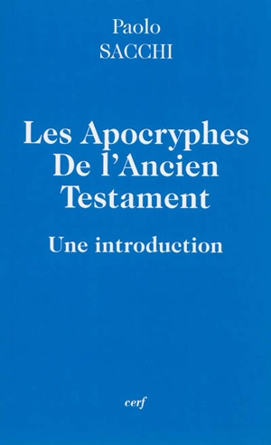 Les apocryphes de l'Ancien Testament : une introduction - Paolo Sacchi