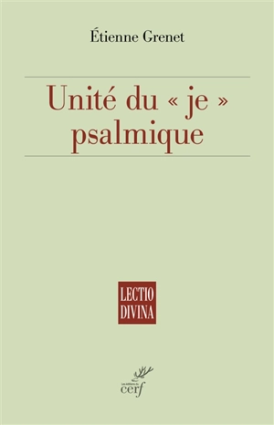 Unité du je psalmique - Etienne Grenet