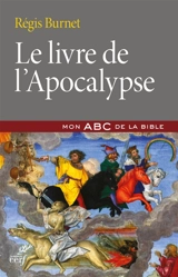Le livre de l'Apocalypse - Régis Burnet