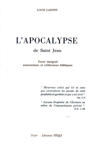 L'Apocalypse de saint Jean : texte intégral, annotations et références bibliques - Louis Lafont