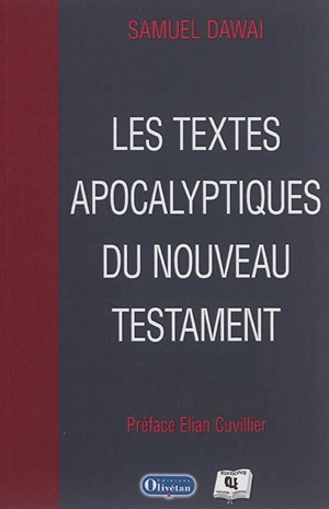 Les textes apocalyptiques du Nouveau Testament - Samuel Dawai