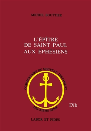 Epître de saint Paul aux Ephésiens - Michel Bouttier