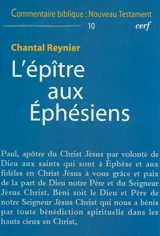 L'épître aux Ephésiens - Chantal Reynier