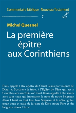 La première épître aux Corinthiens - Michel Quesnel