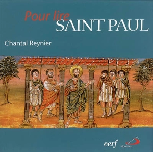 Pour lire saint Paul - Chantal Reynier