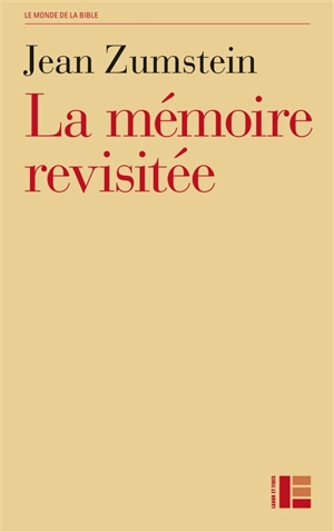 La mémoire revisitée - Jean Zumstein