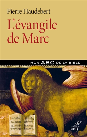 L'Evangile de Marc - Pierre Haudebert