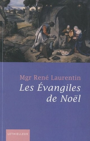 Les évangiles de Noël - René Laurentin