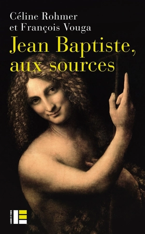 Jean Baptiste, aux sources - Céline Rohmer