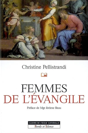 Femmes de l'Evangile - Christine Pellistrandi