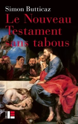 Le Nouveau Testament sans tabous - Simon Butticaz