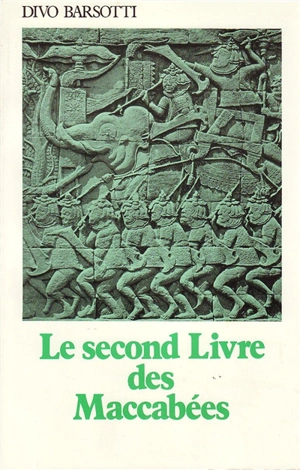 Le Second livre des Maccabées - Divo Barsotti