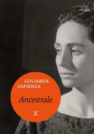 Ancestrales - Goliarda Sapienza