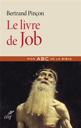 Le livre de Job - Bertrand Pinçon