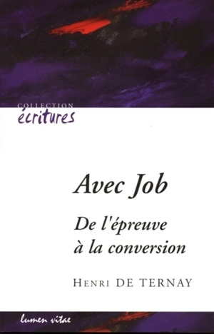 Avec Job : de l'épreuve à la conversion - Henri de Ternay