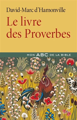 Le livre des Proverbes - David-Marc d' Hamonville