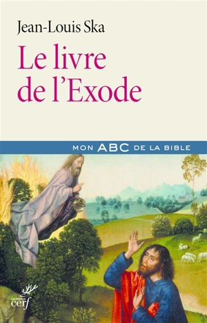Le livre de l'Exode - Jean-Louis Ska