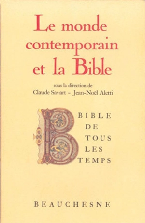 Le Monde contemporain et la Bible - Claude Savart