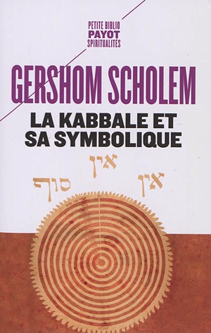 La kabbale et sa symbolique - Gershom Gerhard Scholem