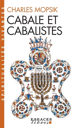 Cabale et cabalistes - Charles Mopsik