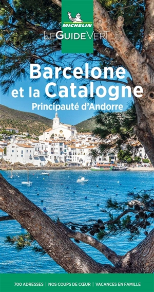 Barcelone et la Catalogne : principauté d'Andorre - Manufacture française des pneumatiques Michelin