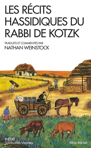 Les récits hassidiques du rabbi de Kotzk - Menahem Mendel de Kotzk