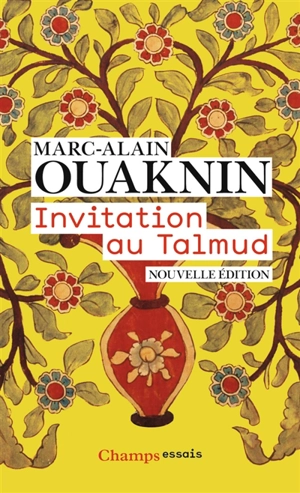 Invitation au Talmud - Marc-Alain Ouaknin