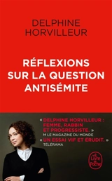 Réflexions sur la question antisémite - Delphine Horvilleur