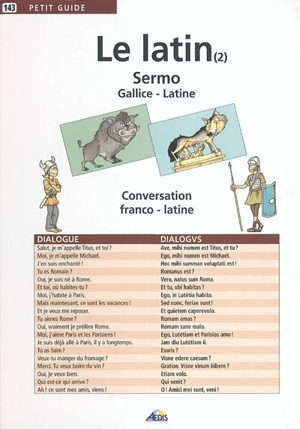 Le latin. Vol. 2. Conversation franco-latine. Sermo gallice-latine - Martina Krcmar