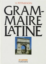 Grammaire latine - Henri Petitmangin